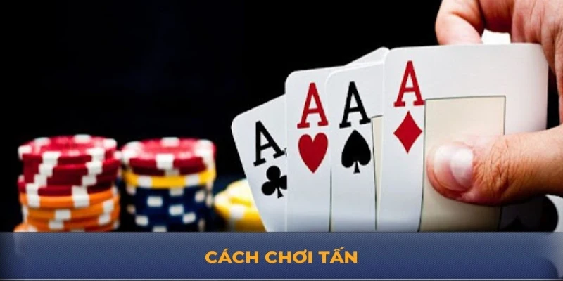 Cách chơi tấn từ chuyên gia của Good88