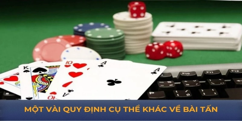 Một vài quy định cụ thể khác về bài tấn